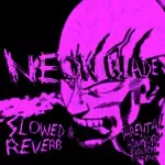 NEON BLADE (Slowed + Reverb)-cover