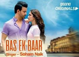 Bas Ek Baar Tumko