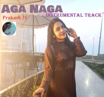 Aga Naga (No Lyrics) Instrumental - Prakash 31-cover