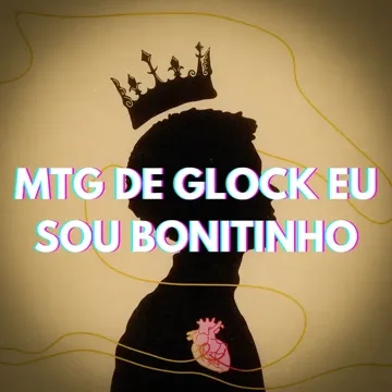 Mtg de Glock Eu Sou Bonitinho-cover