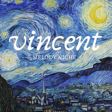 VINCENT (Starry Starry night)