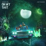 On My Shit(feat. Joey Bada$$)-cover
