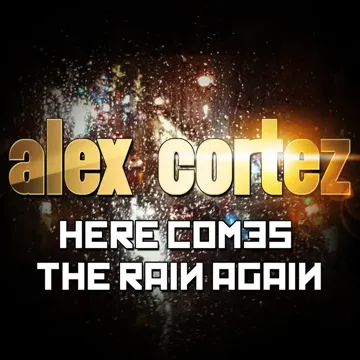 Here Comes the Rain Again (Tango & Cash Remix Edit)-cover