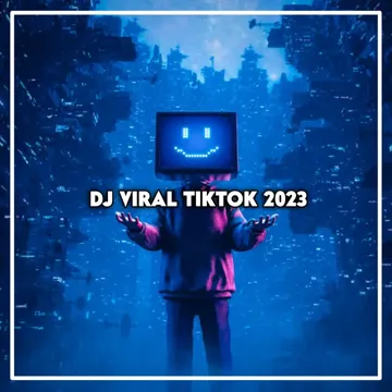 DJ VIRAL TIKTOK 2023-cover