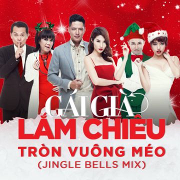 Tròn Vuông Méo (Jingle Bells Mix)-cover