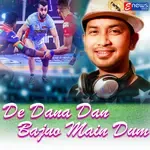 De Dana Dan Bajuo Main Dum-cover
