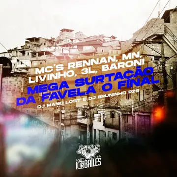 Mega Surtação da Favela o Final-cover
