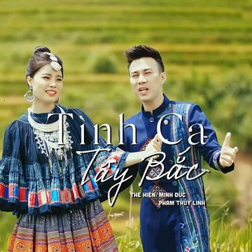 Tình Ca Tây Bắc