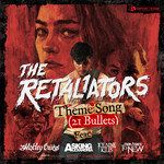 The Retaliators Theme (21 Bullets)-cover