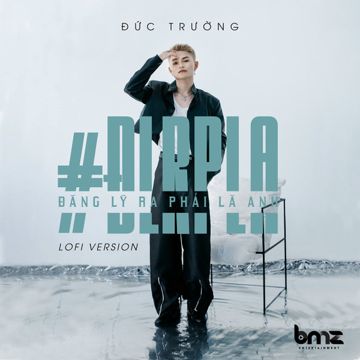 Đáng Lý Ra Phải Là Anh (Lofi Version)