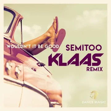 Wouldn't It Be Good (Klaas Edit)-cover