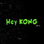 Hey KONG(万人合唱版)-cover