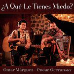 ¿a Qué Le Tienes Miedo?-cover