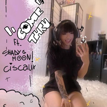 Come Thru (feat. Shady Moon & Ciscaux)-cover