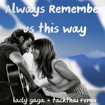ALWAYS REMEMBER US THIS WAY (español)
