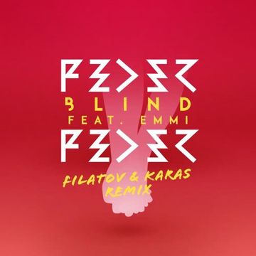 Blind (feat. Emmi) [Filatov & Karas Remix] [Radio Edit] (Filatov & Karas Remix|Radio Edit)-cover