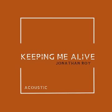 Keeping Me Alive (Acoustic)-cover