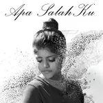 Apa Salah Ku-cover