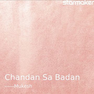 Chandan Sa Badan