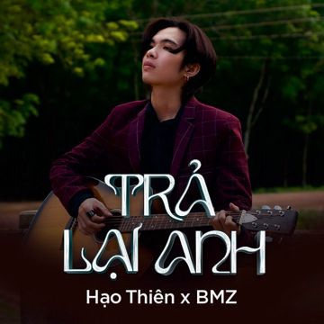Trả Lại Anh