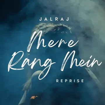 Mere Rang Mein (Reprise)-cover