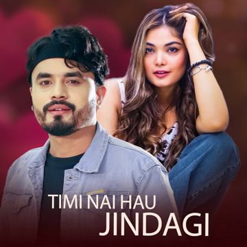 Timi Nai Hau Jindagi-cover