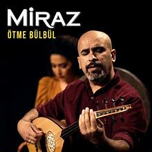 Ötme Bülbül - Miraz