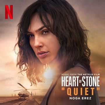 Quiet (from the Netflix Film ‘Heart of Stone’)-cover