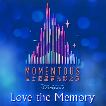 Love the Memory (From Hong Kong Disneyland Resort "Momentous" Nighttime Spectacular)-cover