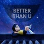 BETTER THAN U-cover