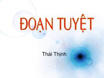 Tân cổ : ĐOẠN TUYỆT ( SONG CA - Mới)