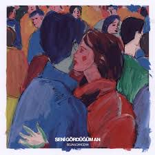 SENİ GÖRDÜĞÜM AN-cover