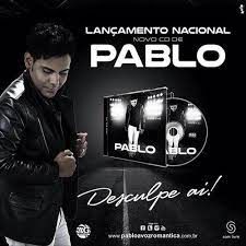 Pablo - Desculpe Aí (Áudio Oficial)