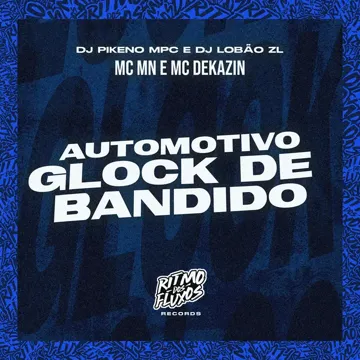 Automotivo Glock de Bandido-cover