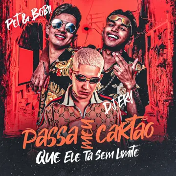 Passa Meu Cartão Que Ele Tá Sem Limite-cover