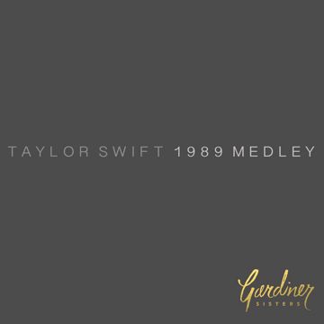 gardiner-sisters-taylor-swift-1989-medley-cover-image