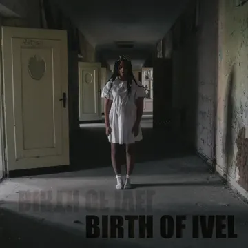 Birth Of Ivel