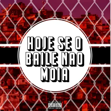Hoje Se o Baile Não Moia-cover