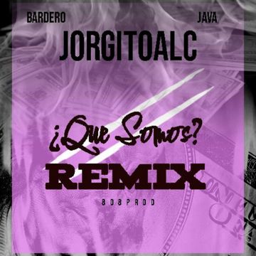 ¿Que Somos? - REMIX-cover