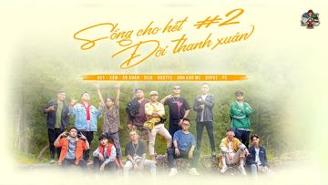 Sống Cho Hết Đời Thanh Xuân 2-cover