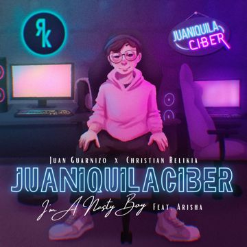 Juaniquilaciber (I'm A Nasty Boy)-cover