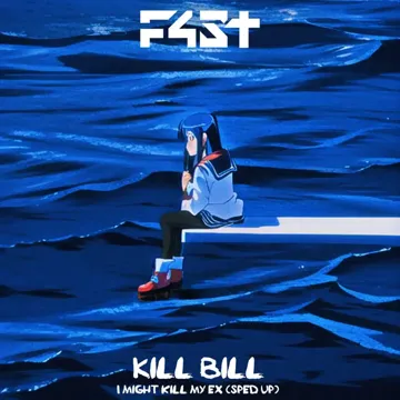 Kill Bill - I Might Kill My Ex (Sped Up)-cover