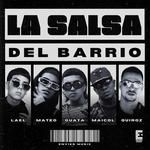 La salsa del barrio(feat. Guata, Maicol La M, Lael, Mateo Gomez & Prod by Quiroz)-cover