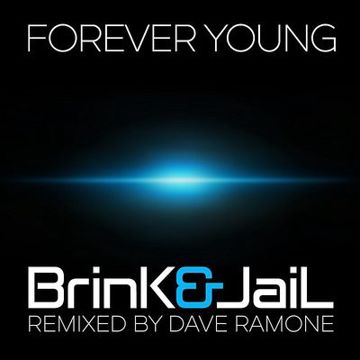Forever Young (Radio Edit Remixed By Dave Ramone)