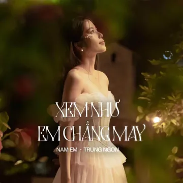 Xem Như Em Chẳng May (Live Version)-cover