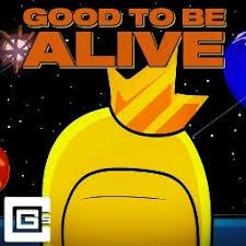 Good To Be Alive -cover