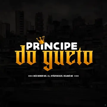 Príncipe do Gueto (feat. VITÃUFUG3LDS & Helamã MC) (feat. VITÃUFUG3LDS & Helamã MC)-cover