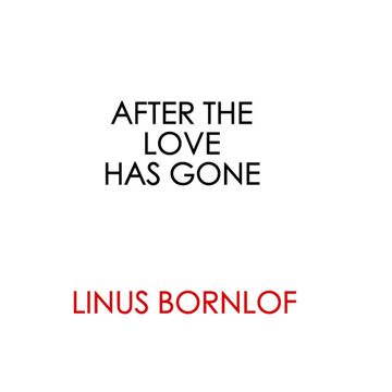 After The Love Has Gone