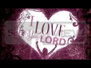 I LOVE YOU LORD