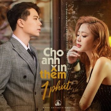 Cho Anh Xin Thêm Một Phút-cover